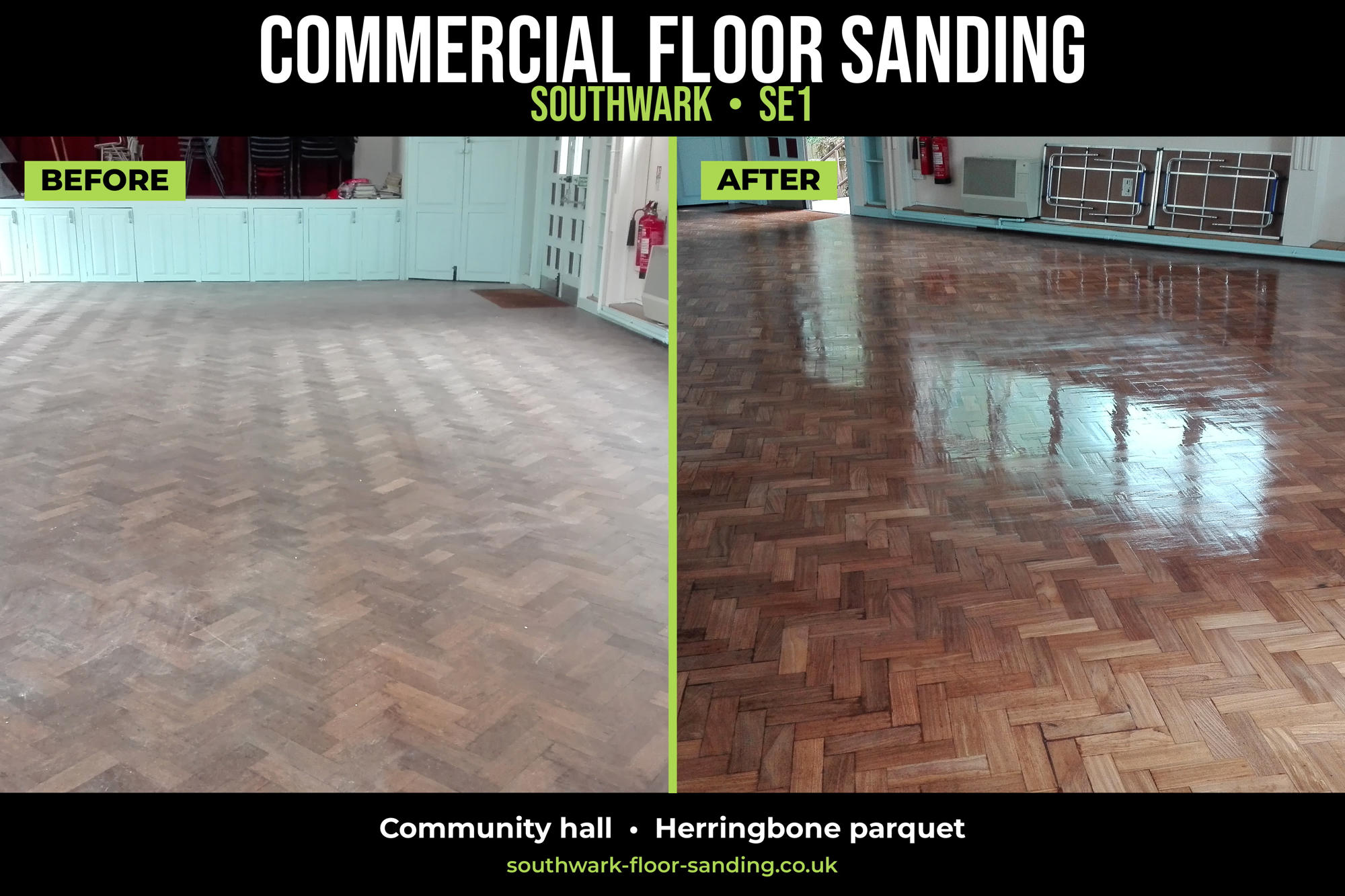 Before and after overnight commercial floor sanding in Southwark SE1: dull, worn herringbone parquet in a community hall restored to a high-traffic commercial finish.